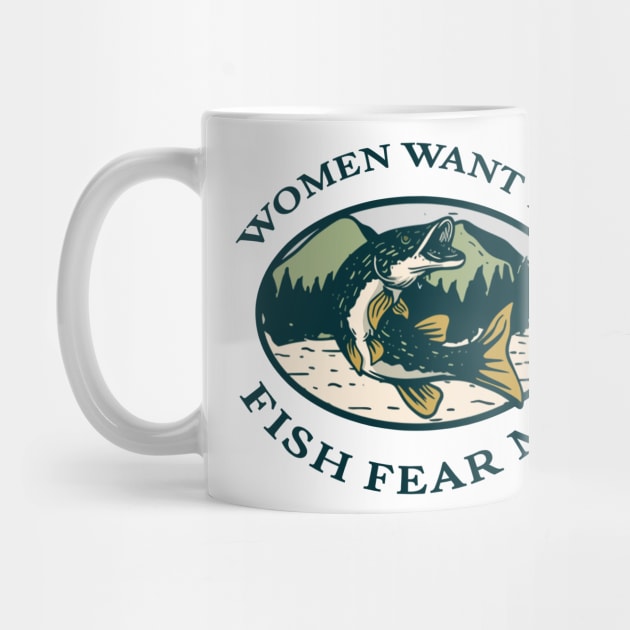 Women Want Me Fish Fear Me by dive such